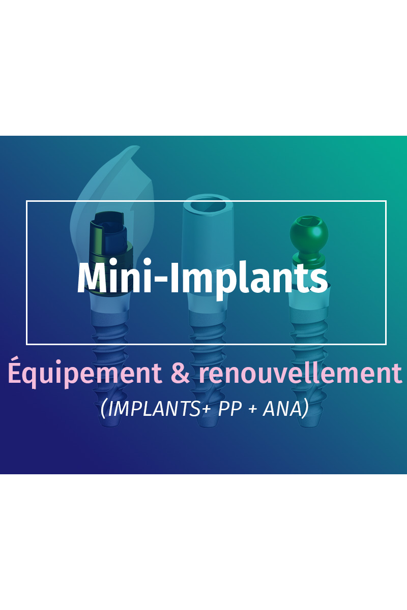 Offre Pack Équipement - Mini-Implant