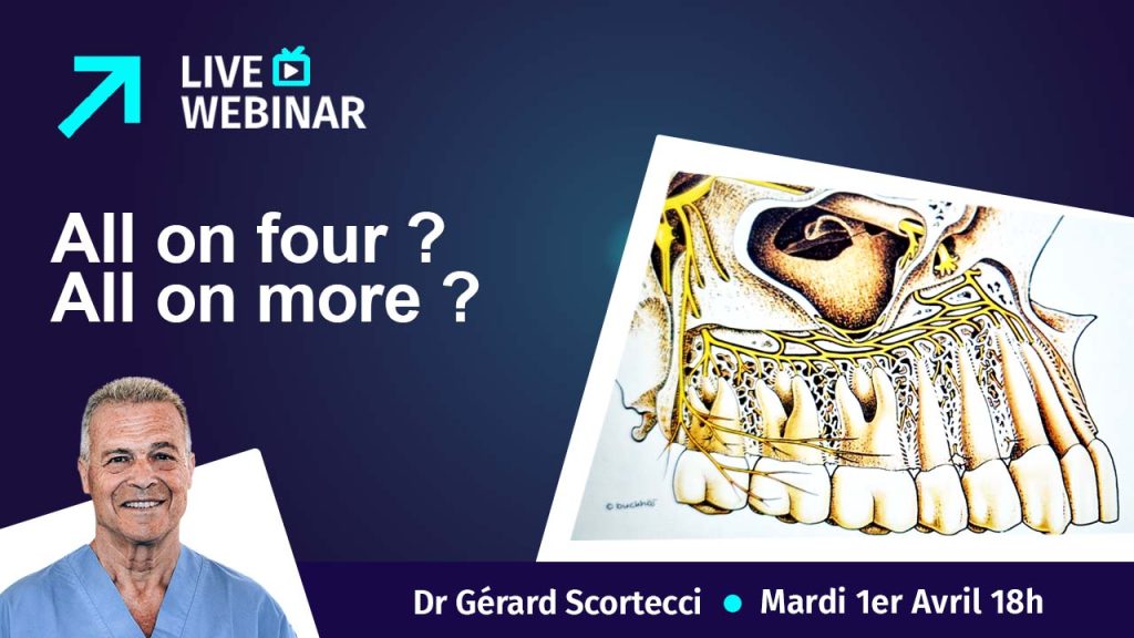 Dr Gérard Scortecci : All on four ou all one more ?